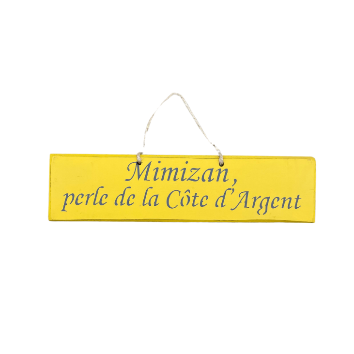 Pancarte bois Mimizan, perle de la Côte d'Argent